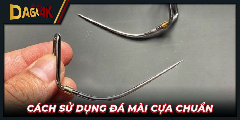 Cạc sử dụng đá mài cựa chuẩn